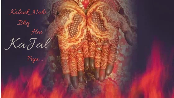 Kalank Nahi Ishq Hai Kajal Piya...Kalank Titlr track lyrics