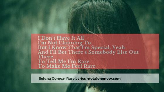 Selena Gomez - Rare Lyrics
