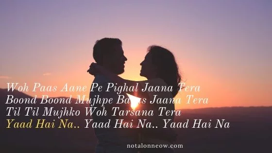 Yaad Hai Na Lyrics