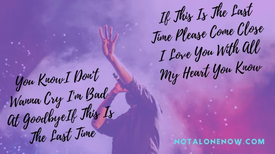 If this is the last time lyrics