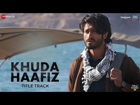 khuda Haafiz lyrics