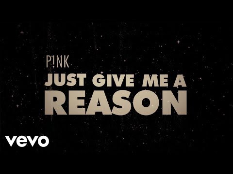 Just give me a reason lyrics