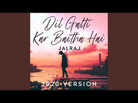 Dil Galti Kar Baitha Hai Lyrics