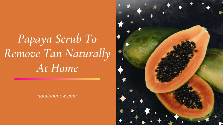 Papaya Scrub For Skin