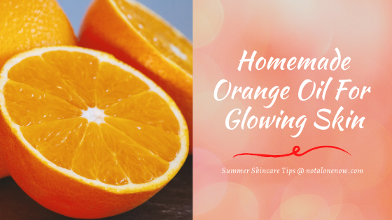 Homemade Orange Oil For Glowing Skin
