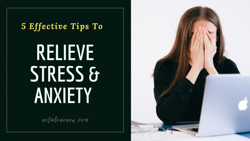Relieve stress & anxiety
