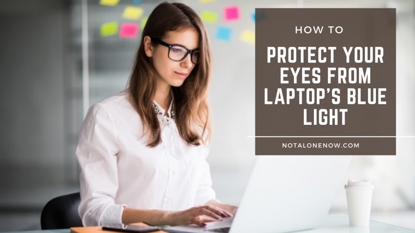 Protect your eyes from blue light