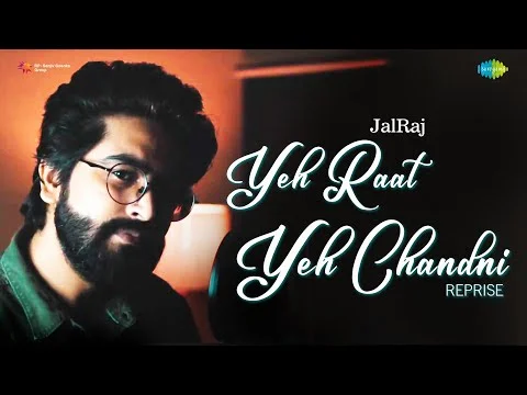 yeh raat yeh chandni