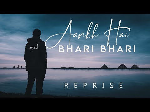 Aankh Hai Bhari Bhari