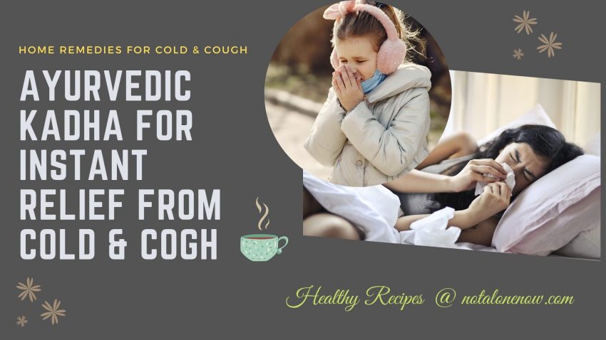 Home Remedies for Cold & Cough - Ayurvedic Kadha Recipe