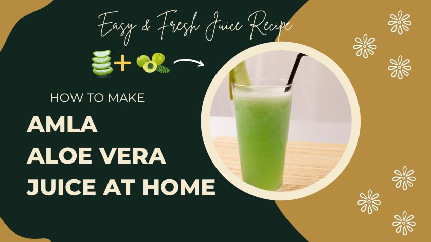 amla Aloe vera juice recipe