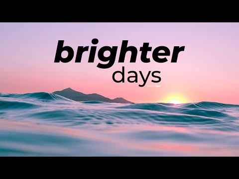 Brighter Days Lyrics