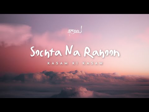 JalRaj - Sochta Na Rahoon Lyrics,