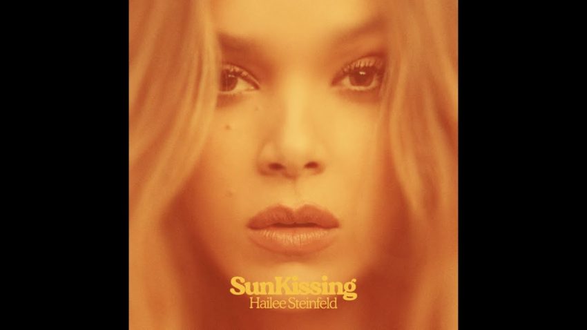 Hailee Steinfeld - Sunkissing Lyrics