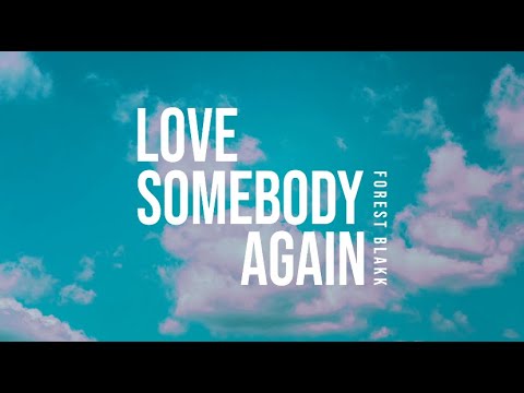 Love Somebody Again Lyrics