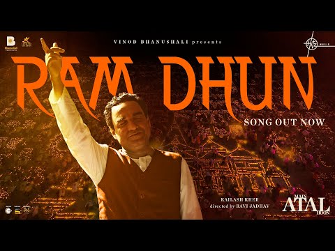 Ram Dhun Lyrics Main ATAL Hoon, Kailash Kher